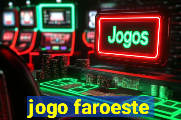 jogo faroeste