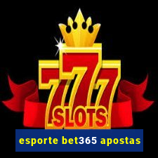 esporte bet365 apostas