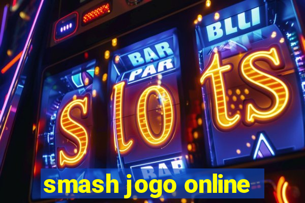 smash jogo online