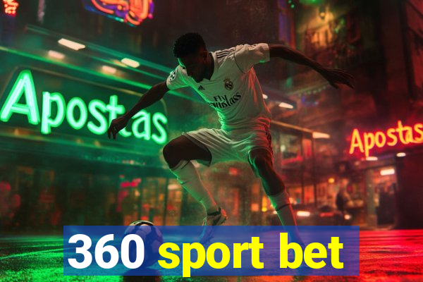 360 sport bet