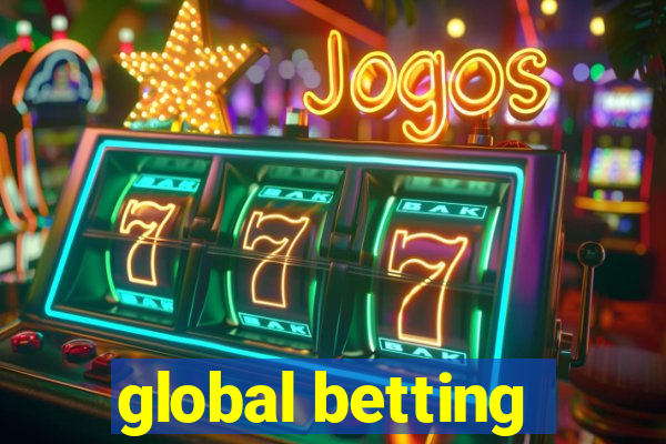 global betting