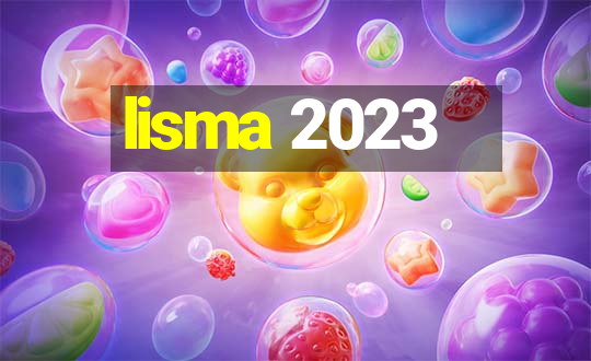 lisma 2023