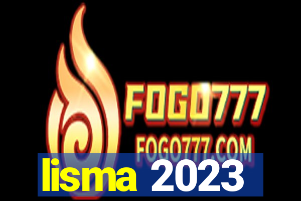 lisma 2023