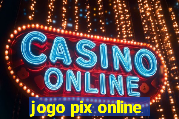 jogo pix online