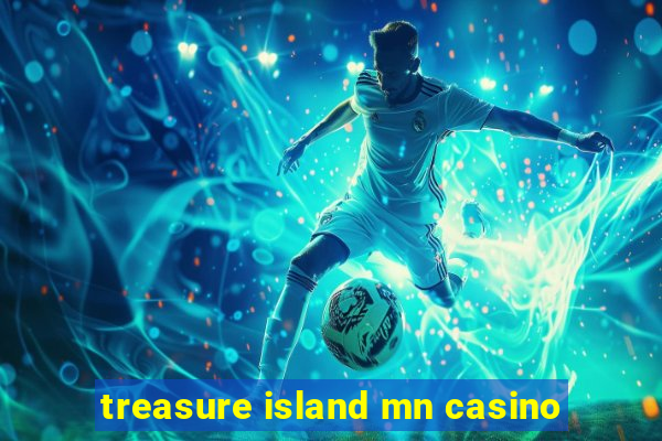 treasure island mn casino