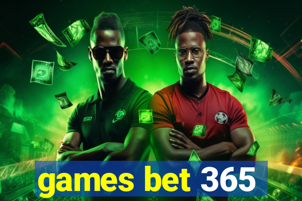 games bet 365