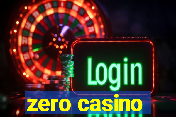 zero casino