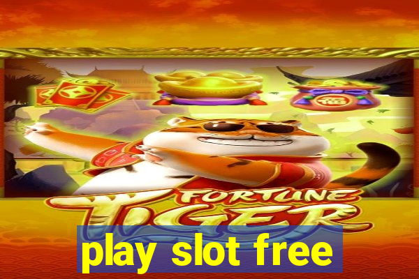 play slot free