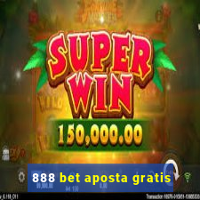 888 bet aposta gratis