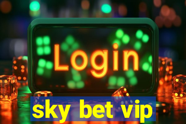 sky bet vip