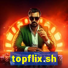 topflix.sh