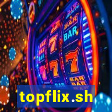 topflix.sh