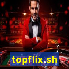 topflix.sh