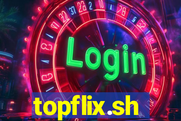 topflix.sh