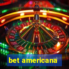 bet americana