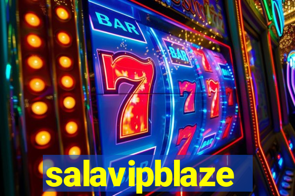 salavipblaze