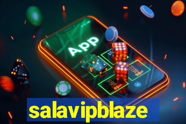 salavipblaze