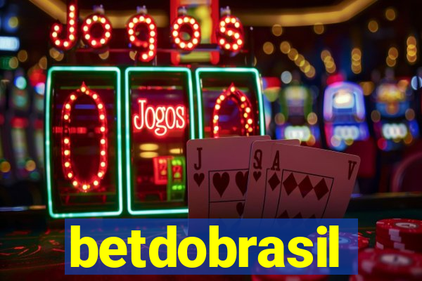 betdobrasil