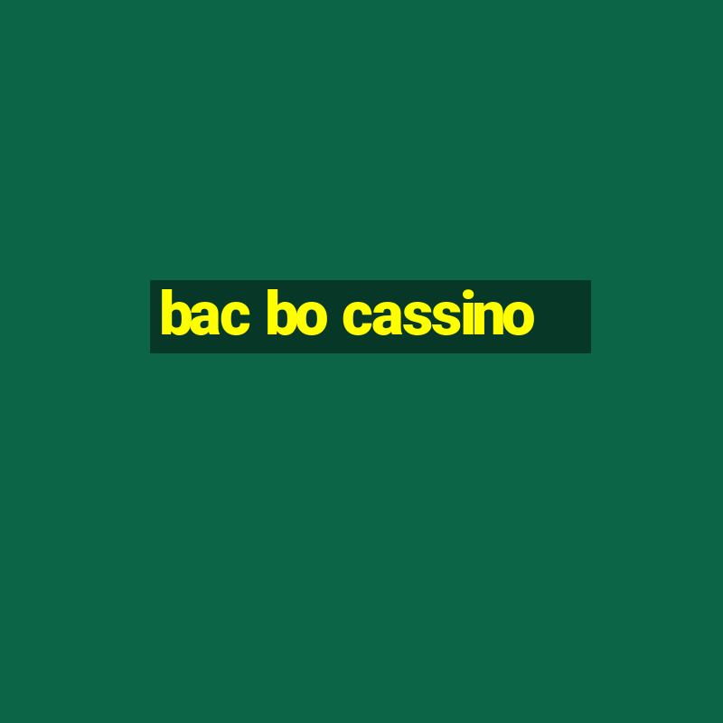 bac bo cassino