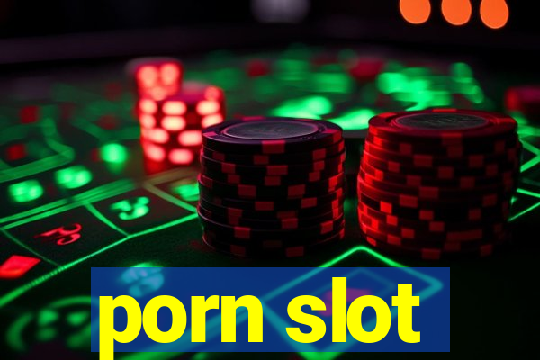 porn slot