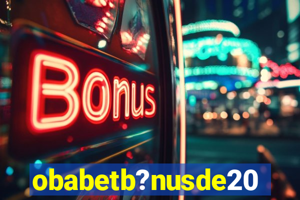 obabetb?nusde20