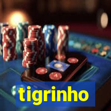 tigrinho