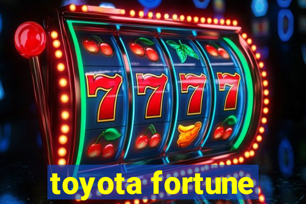 toyota fortune