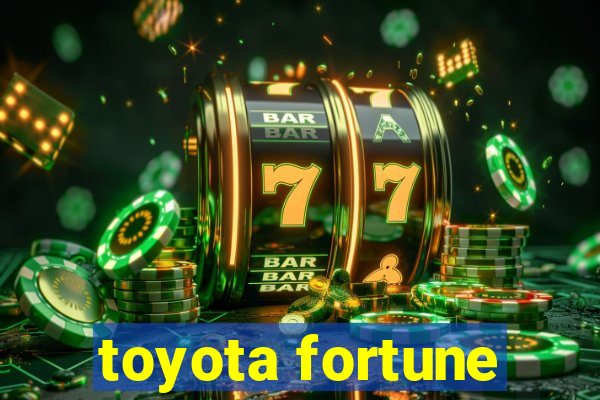 toyota fortune