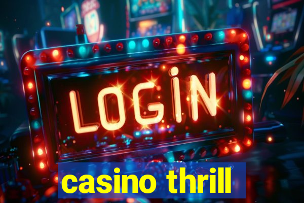 casino thrill