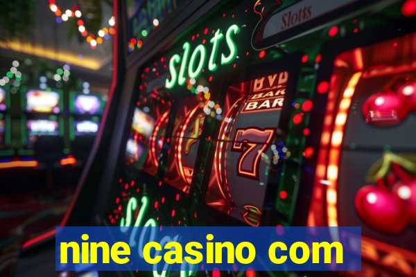 nine casino com