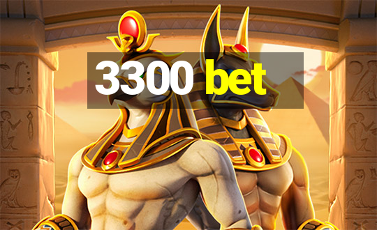 3300 bet