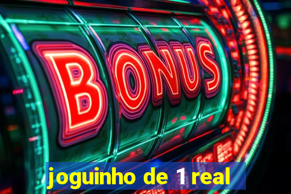 joguinho de 1 real