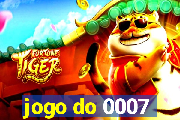 jogo do 0007