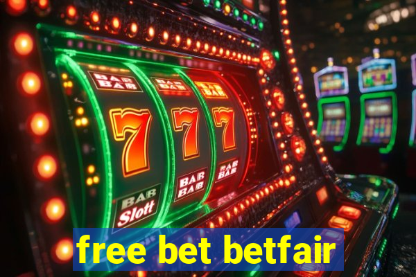 free bet betfair