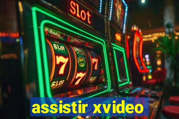 assistir xvideo