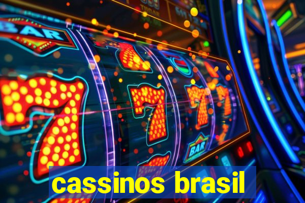 cassinos brasil