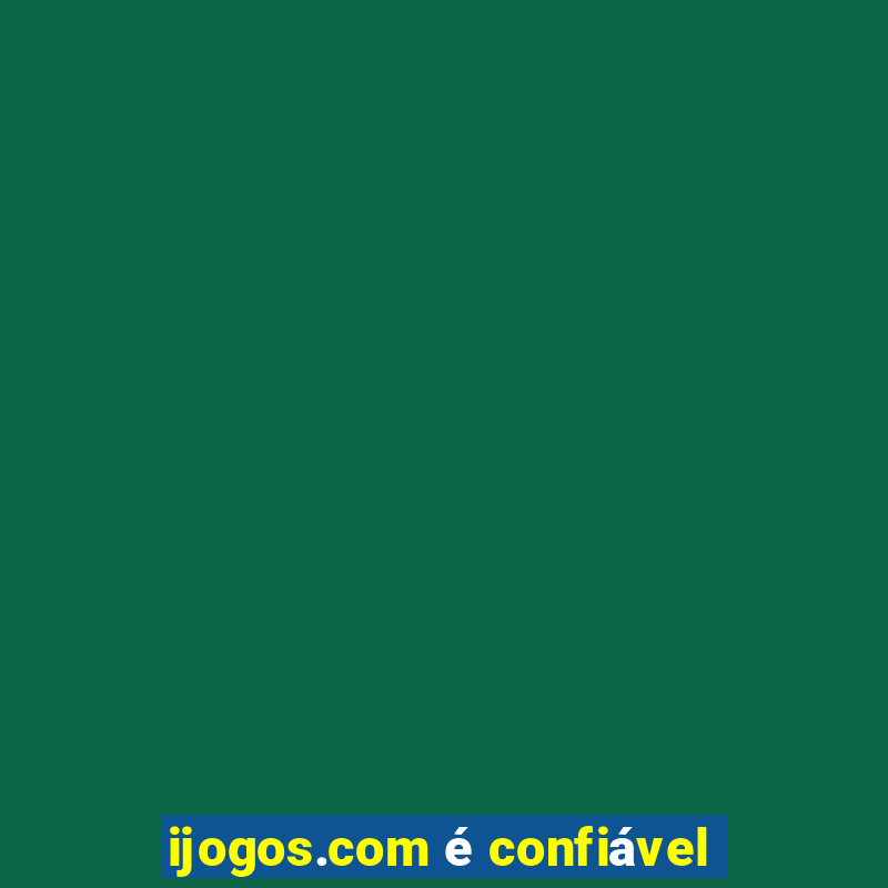 ijogos.com é confiável