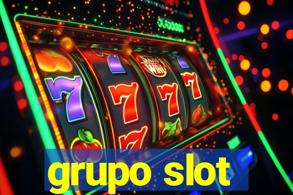 grupo slot