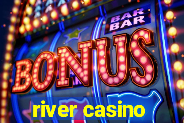 river casino