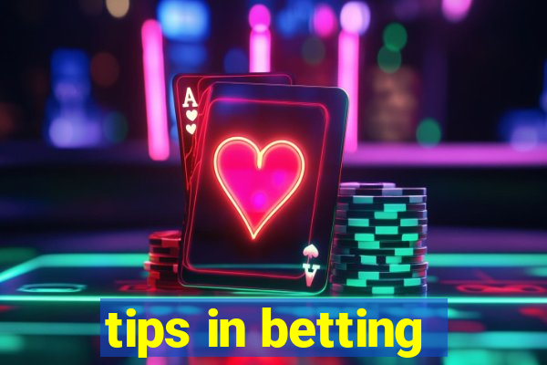 tips in betting