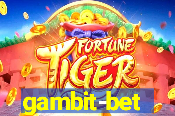 gambit-bet