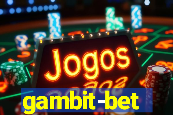 gambit-bet