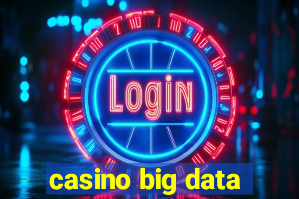 casino big data