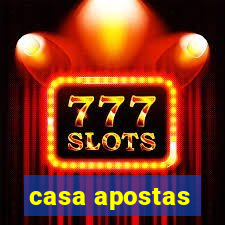 casa apostas