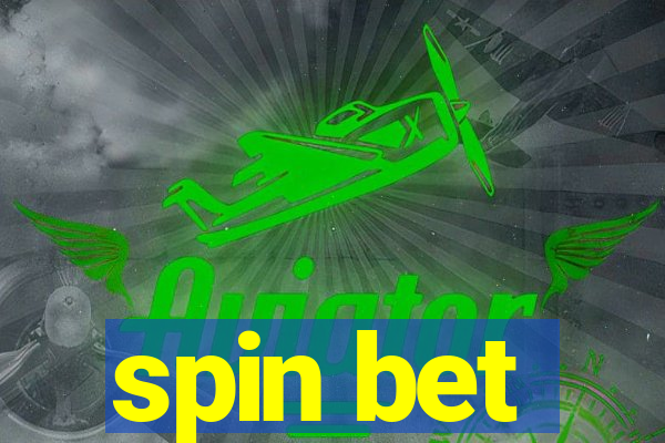 spin bet