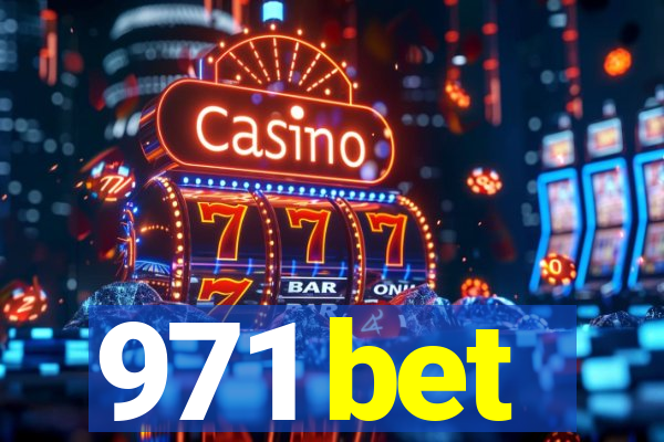 971 bet