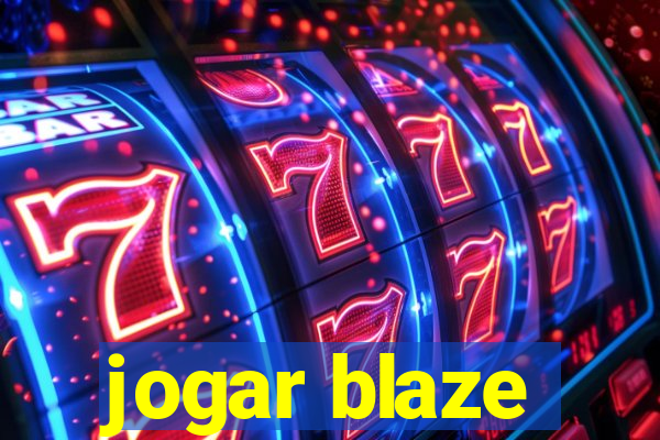 jogar blaze