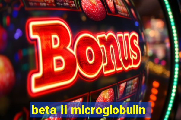 beta ii microglobulin