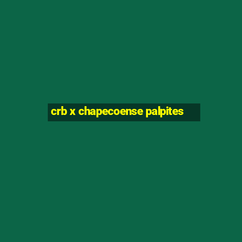 crb x chapecoense palpites