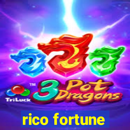 rico fortune